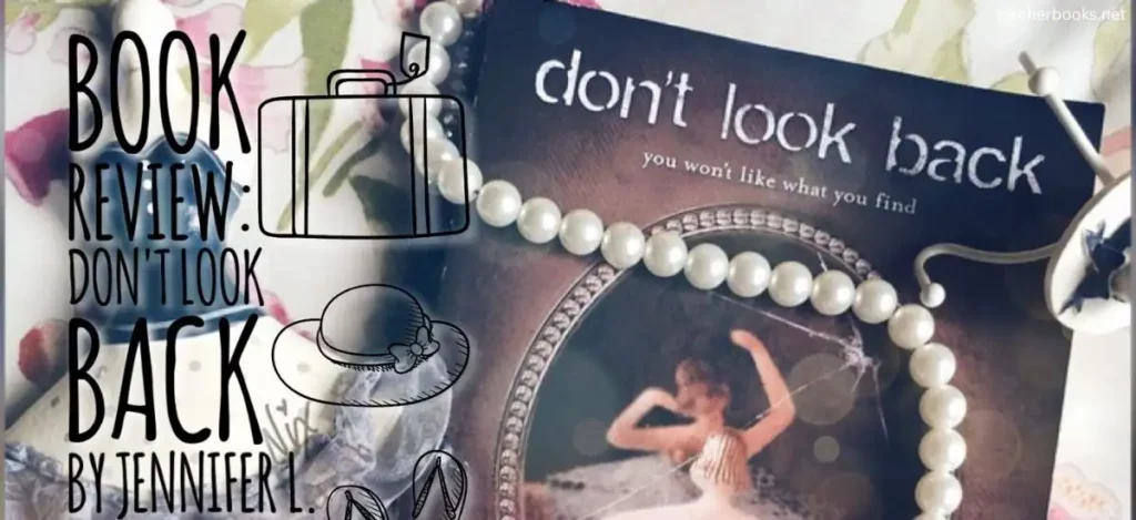 Don’t Look Back, by Jennifer L Armentrout