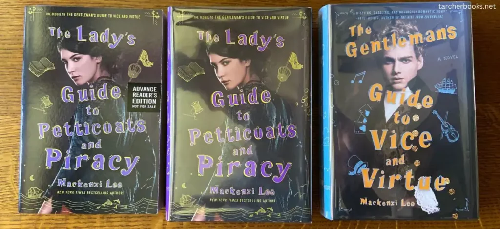 The Lady’s Guide To Petticoats And Piracy  By Mackenzi Lee