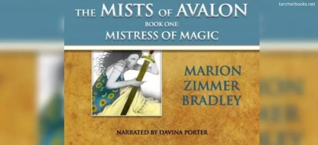 The Mists Of Avalon, By Marion Zimmer Bradley