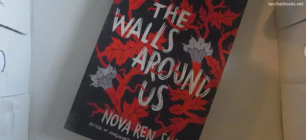 The Walls Around Us by Nova Run Suma