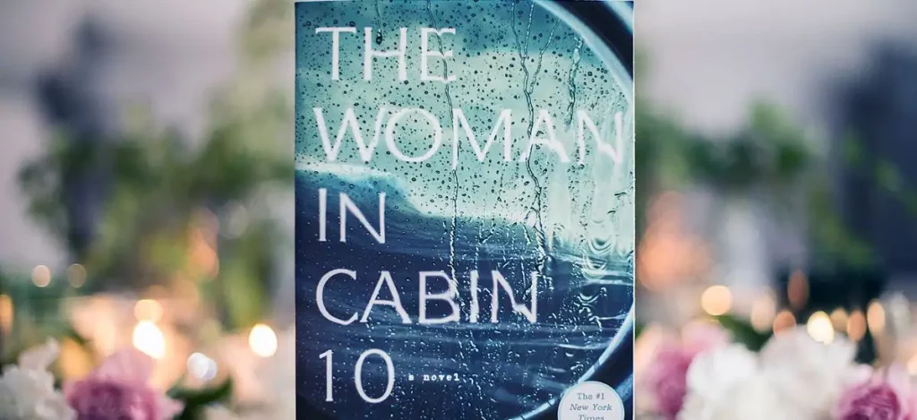 The Woman in Cabin 10" by Ruth Ware